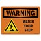 Signmission OSHA WARNING Sign, Watch Your Step, 7in X 5in Decal, 7" W, 5" H, Landscape, OS-WS-D-57-L-12945 OS-WS-D-57-L-12945 - alternate 1
